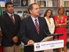 Discurso do Presidente do Governo Regional dos Açores, Carlos César, na inauguração do Arquivo da...